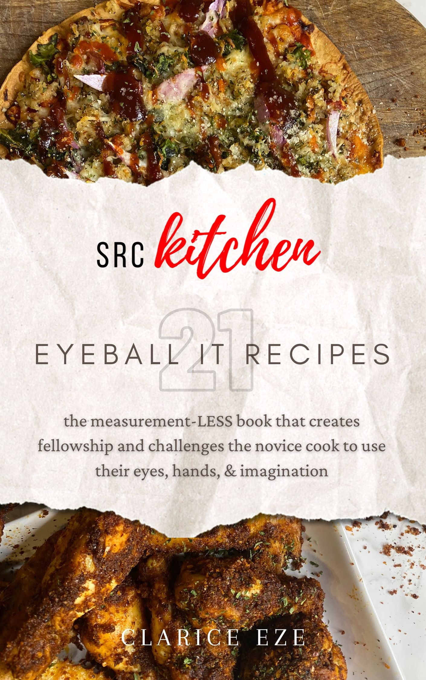 21 Eyeball It Recipes Cookbook - Ebook